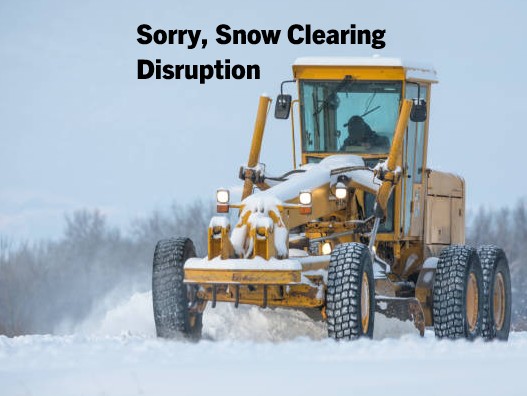 Snow Clearing Disruption - We will be back up and running as soon as possible!